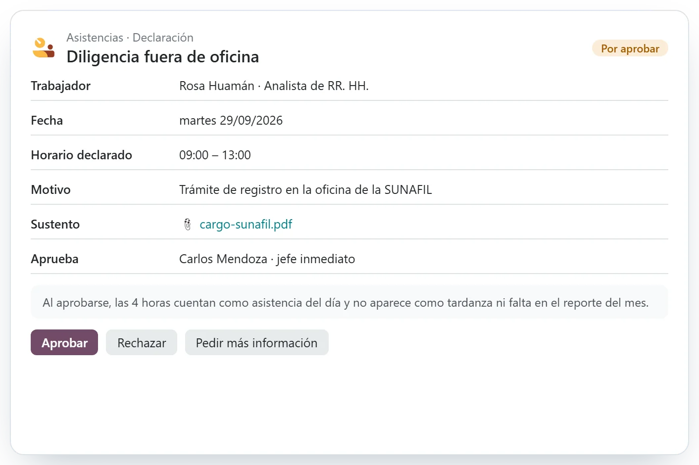 Declaración de una diligencia fuera de oficina con aprobación
